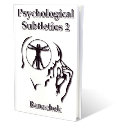 Psychological Subtleties 2 (PS2) by Banachek -  Book