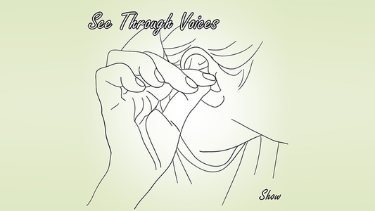 See Through Voices by Show