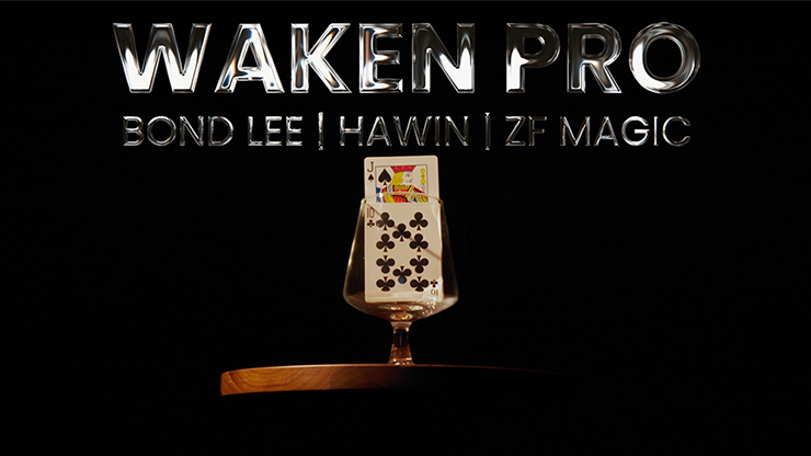 WAKEN PRO by Bond Lee, Hawin & MS Magic
